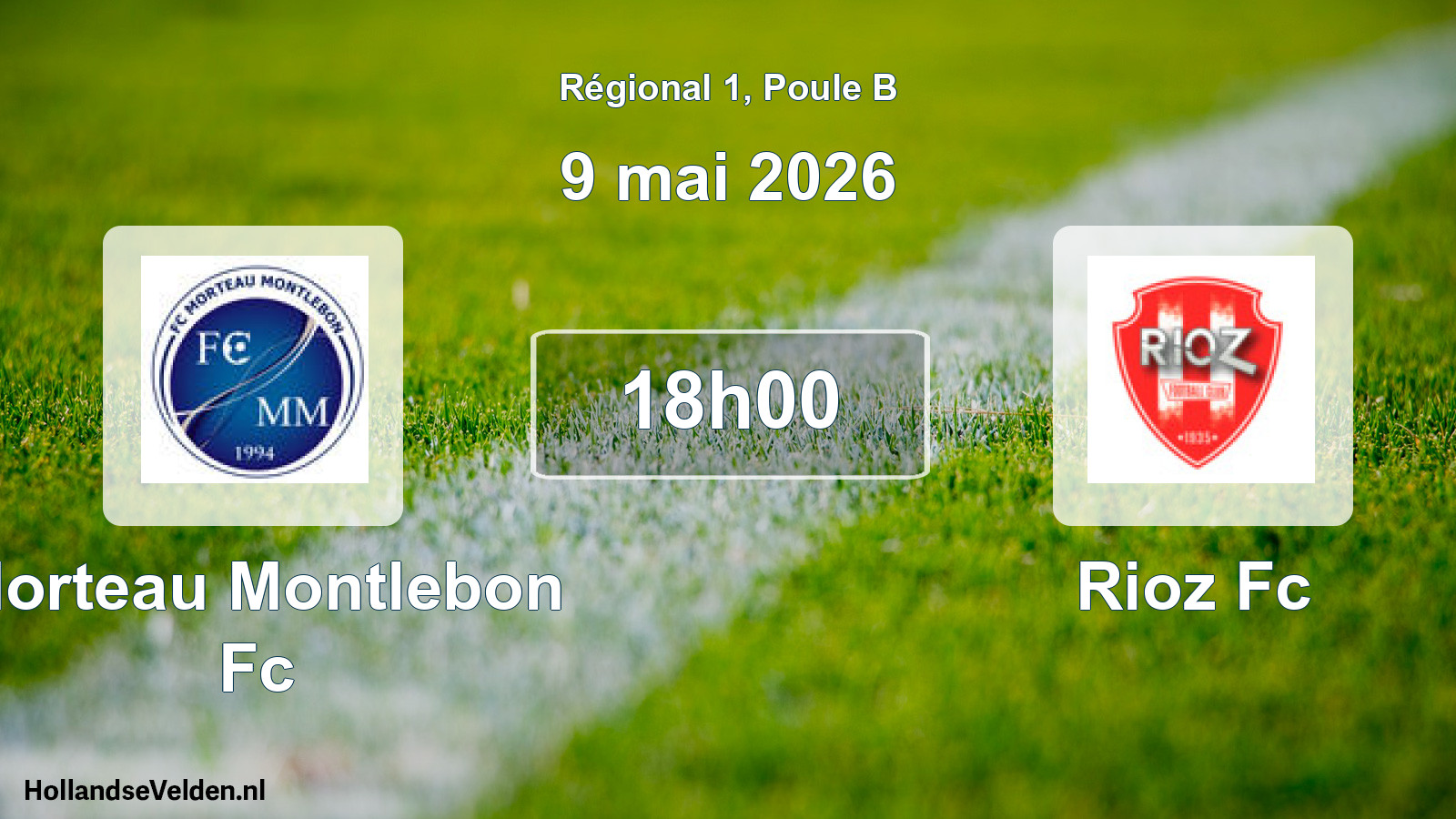 Geplande wedstrijd: Morteau Montlebon Fc - Rioz Fc (9 mai 2026)
