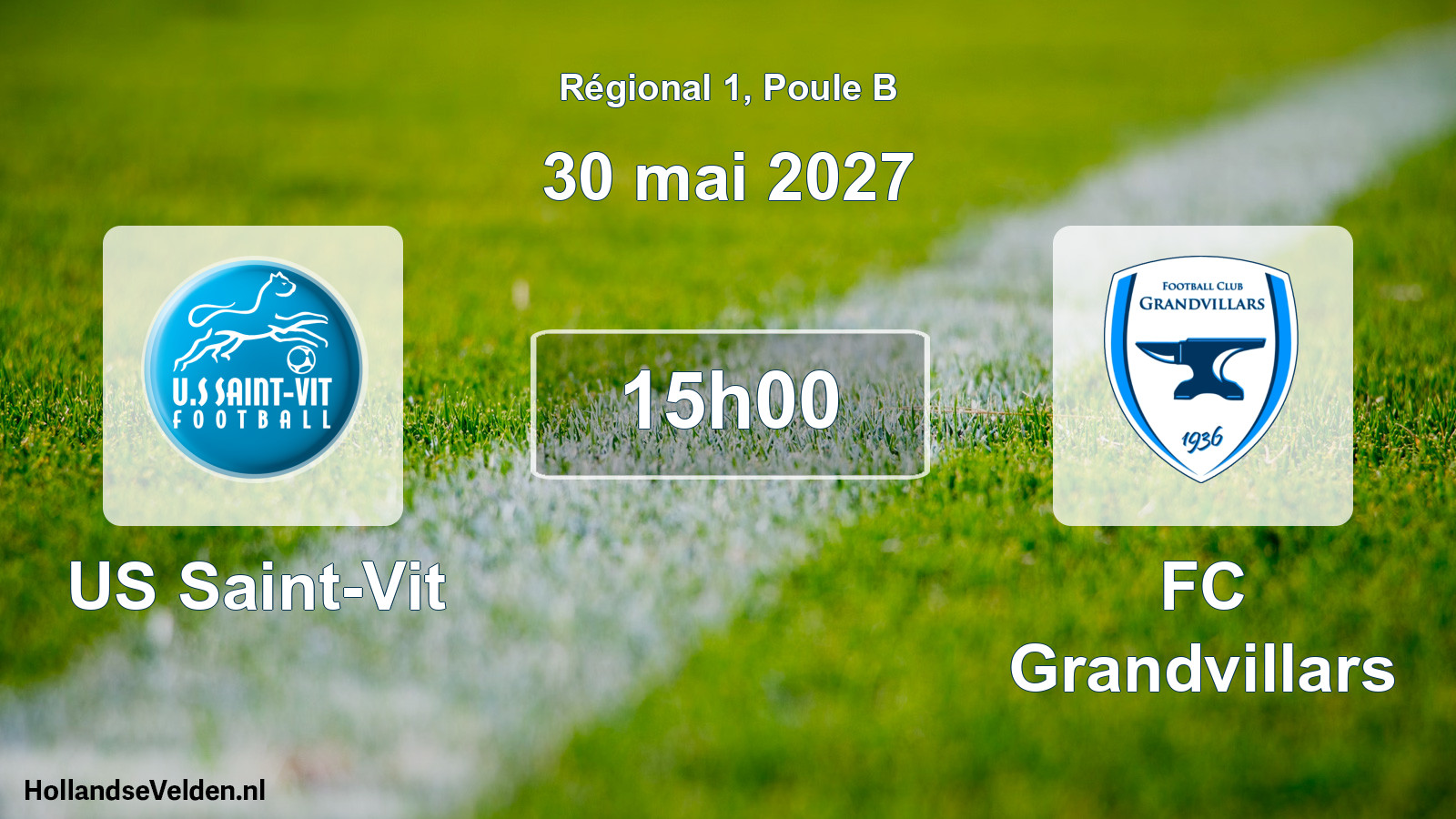 Scheduled Match: US Saint-Vit - FC Grandvillars (30 May 2027)