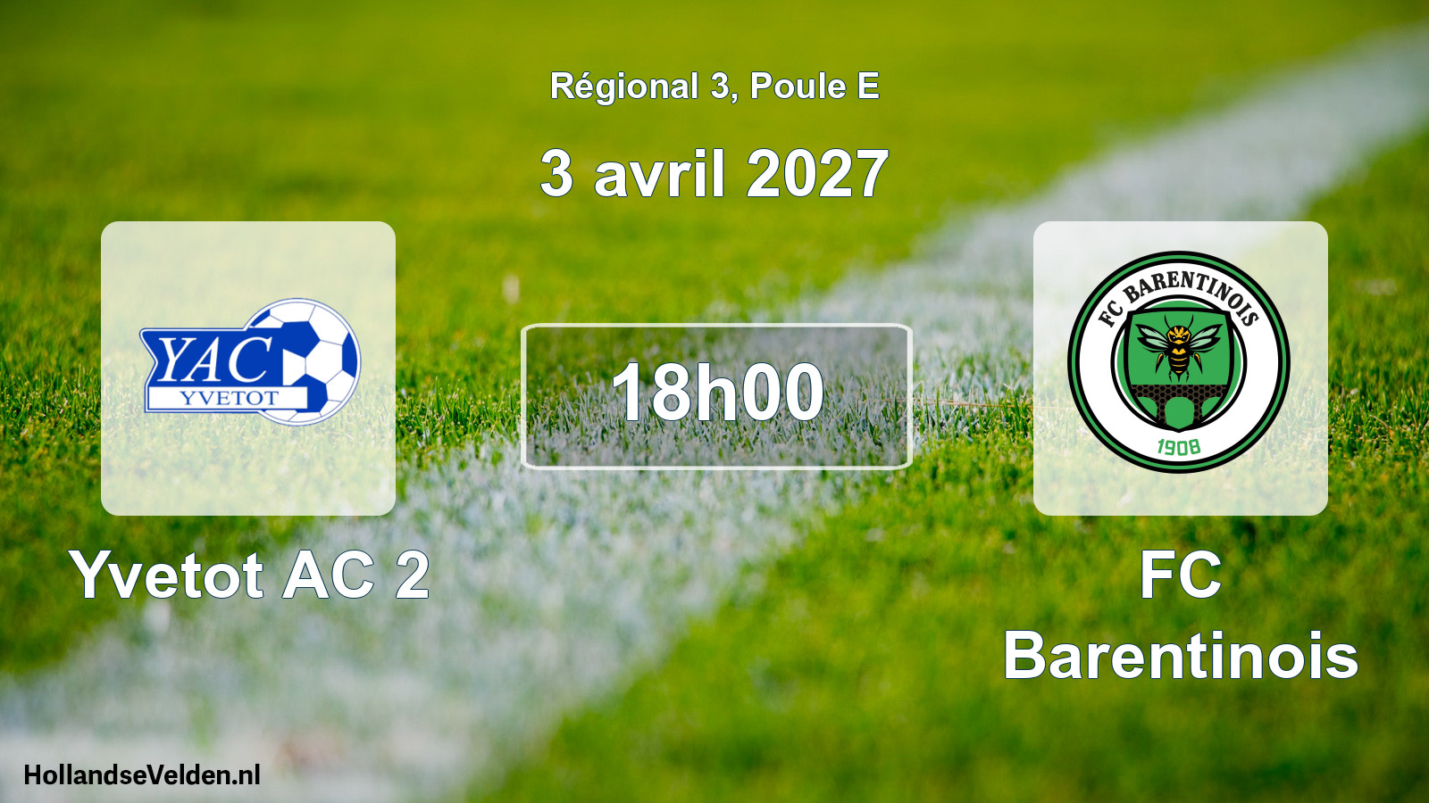 Match programmé: Yvetot AC 2 - FC Barentinois (3 avril 2027)