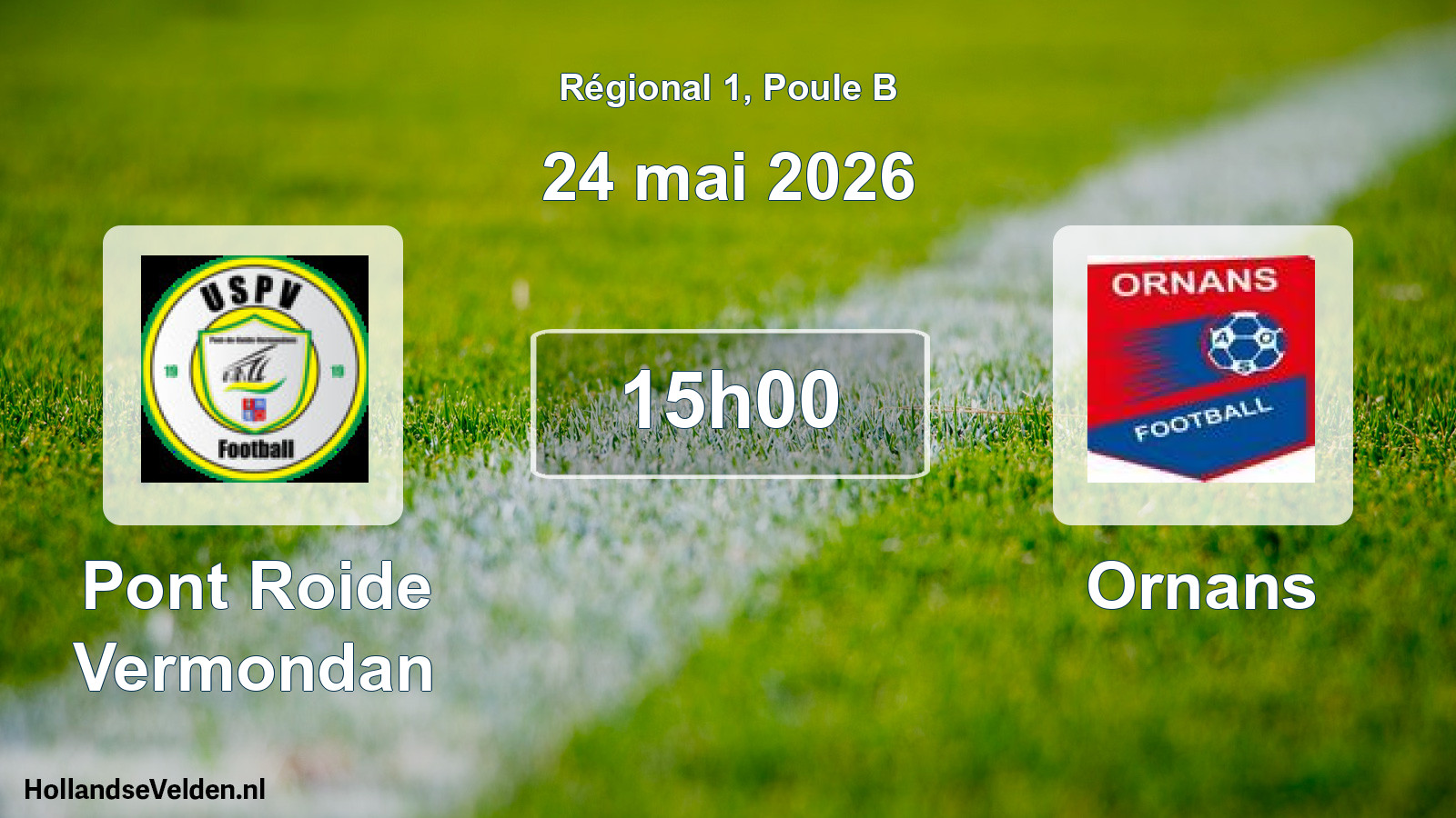 Scheduled Match: Pont Roide Vermondan - Ornans (24 May 2026)