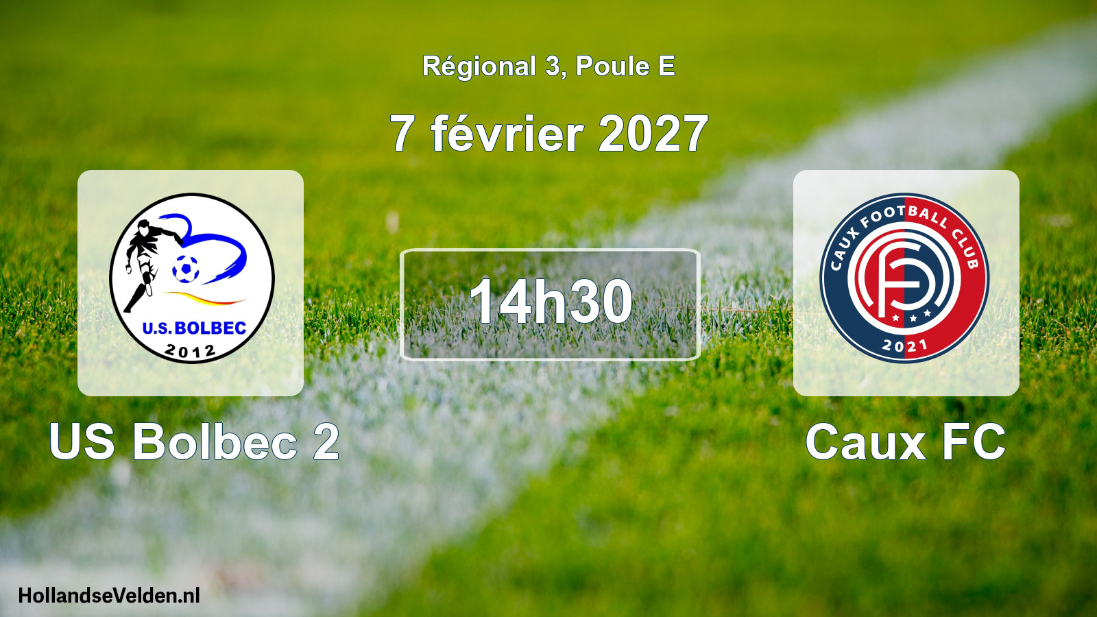 Scheduled Match: US Bolbec 2 - Caux FC (7 February 2027)