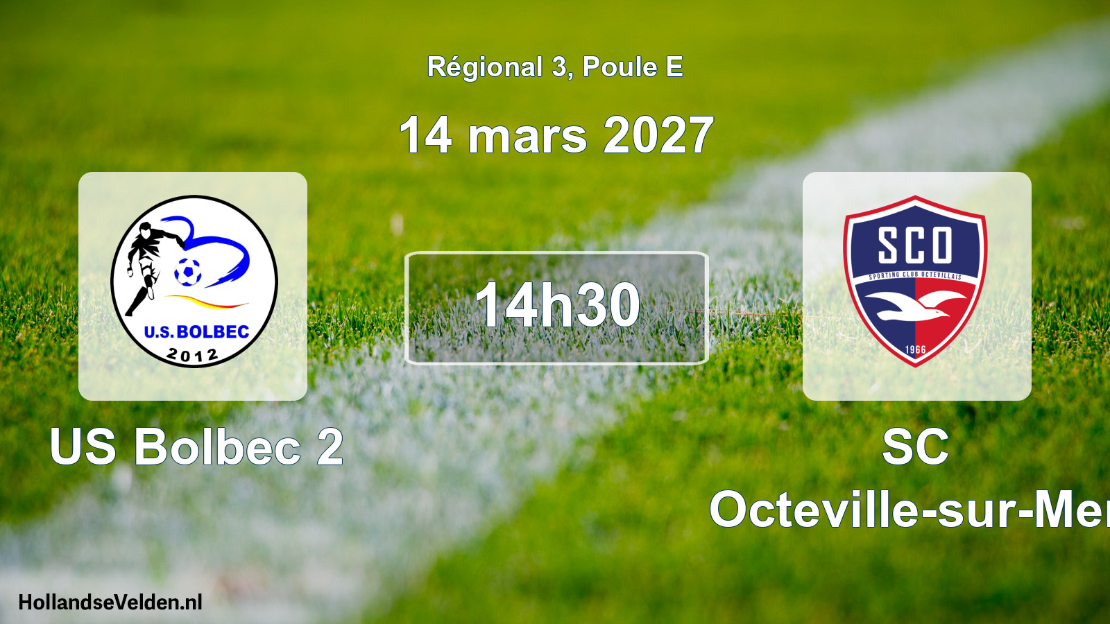 Geplande wedstrijd: US Bolbec 2 - SC Octeville-sur-Mer (14 maart 2027)