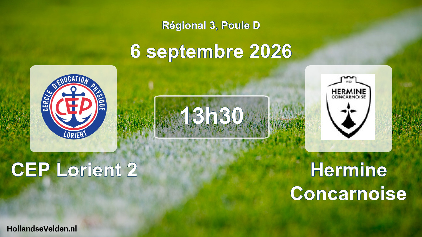 Scheduled Match: CEP Lorient 2 - Hermine Concarnoise (6 September 2026)