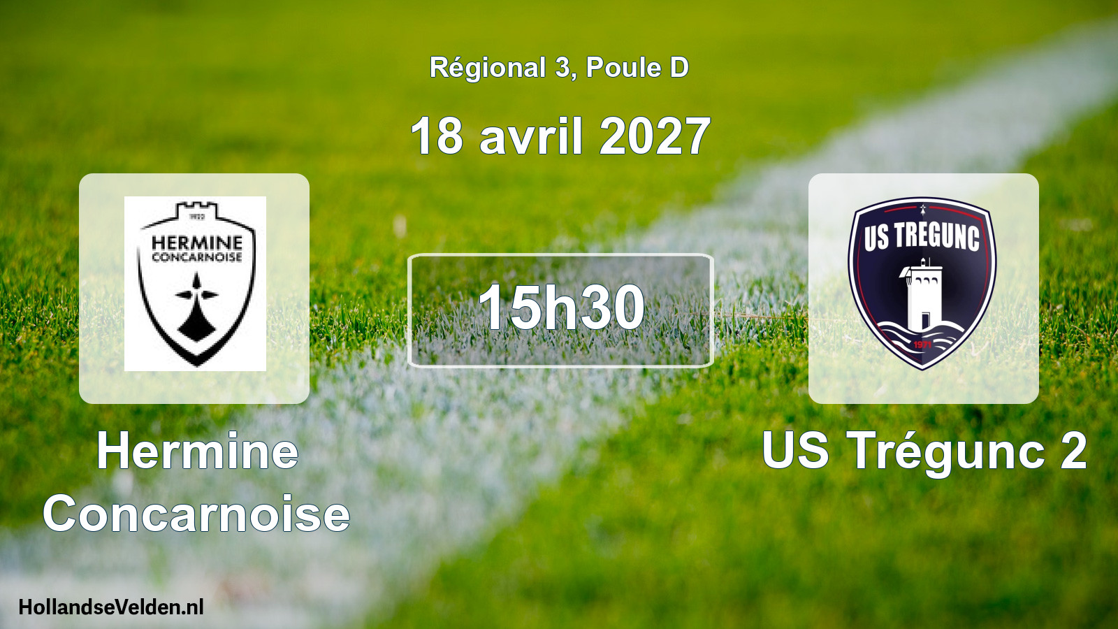 Scheduled Match: Hermine Concarnoise - US Trégunc 2 (18 April 2027)