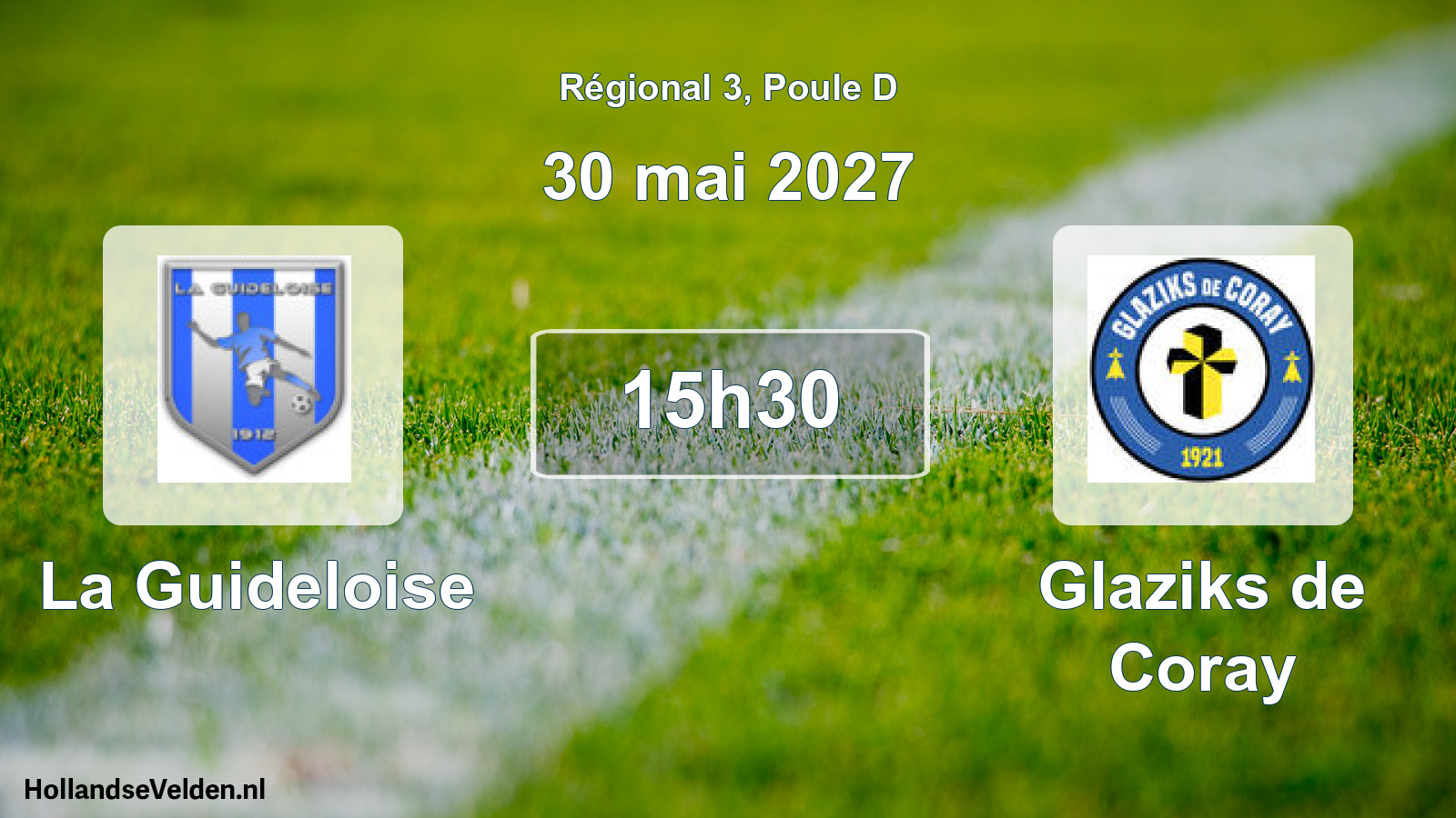 Scheduled Match: La Guideloise - Glaziks de Coray (30 May 2027)