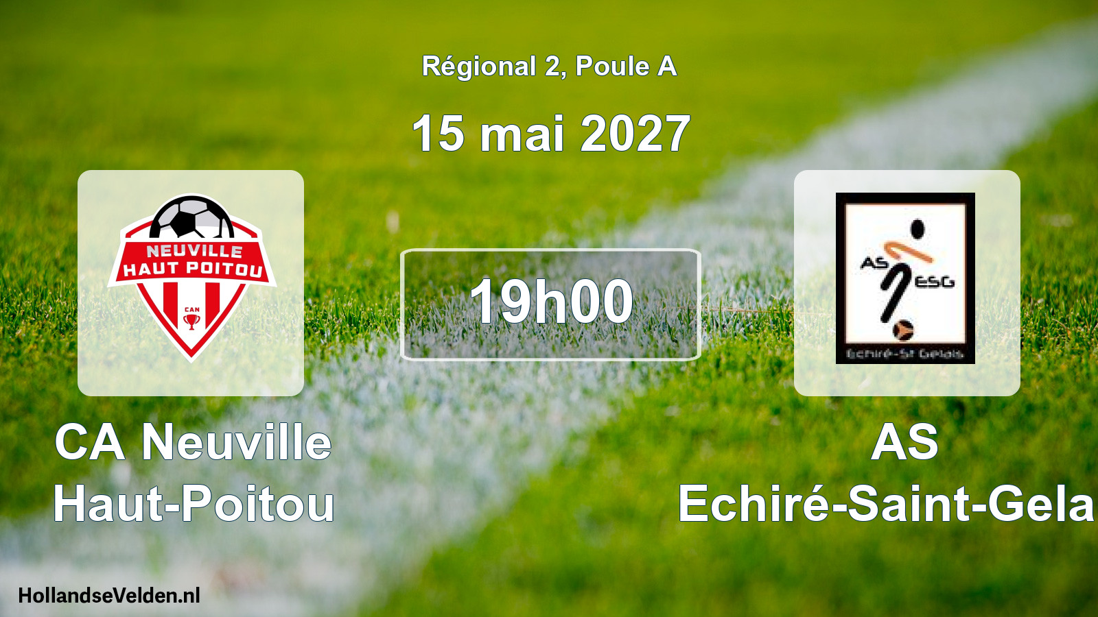 Match programmé: CA Neuville Haut-Poitou - AS Echiré-Saint-Gelais (15 mai 2027)
