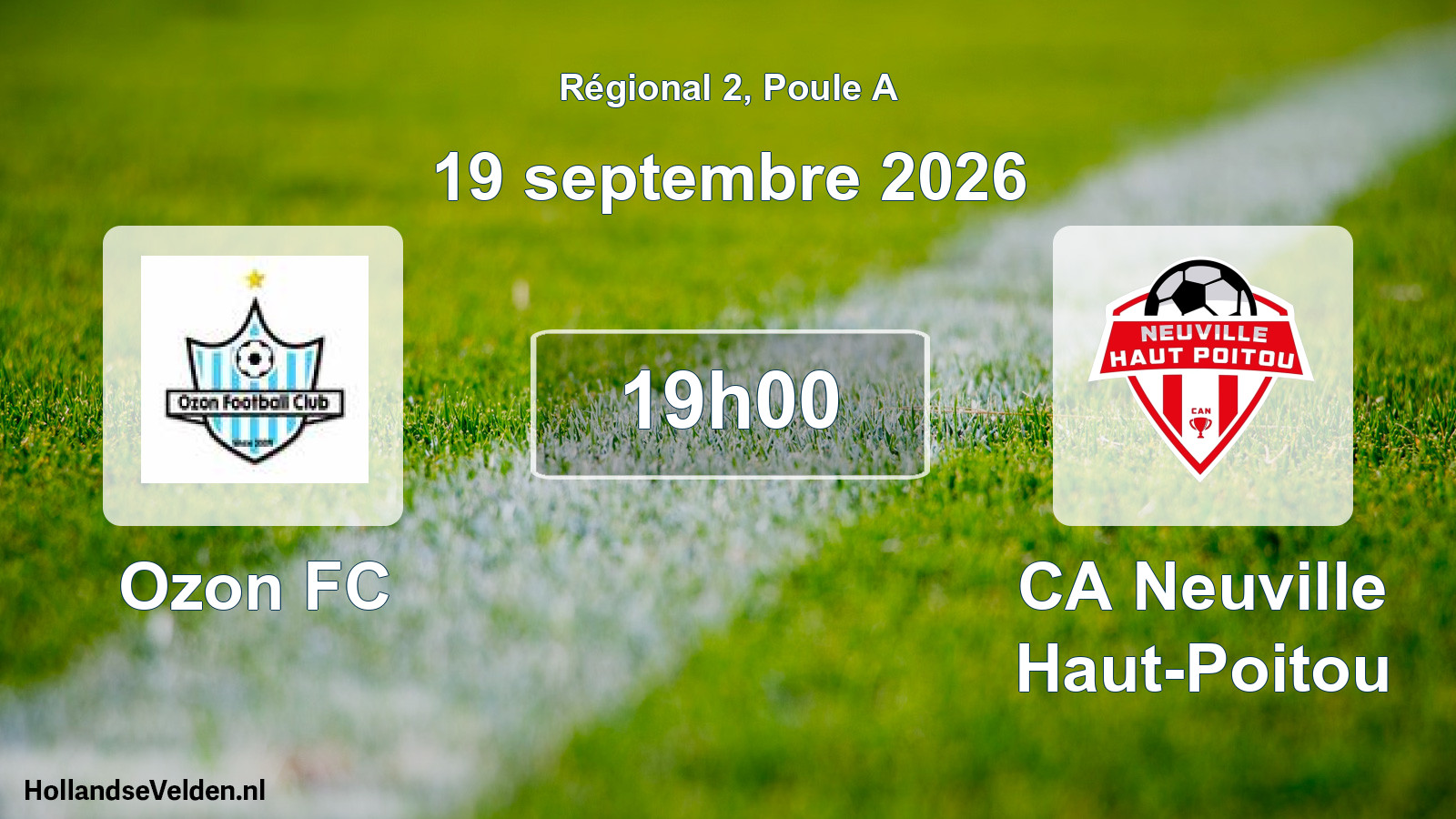 Match programmé: Ozon FC - CA Neuville Haut-Poitou (19 septembre 2026)