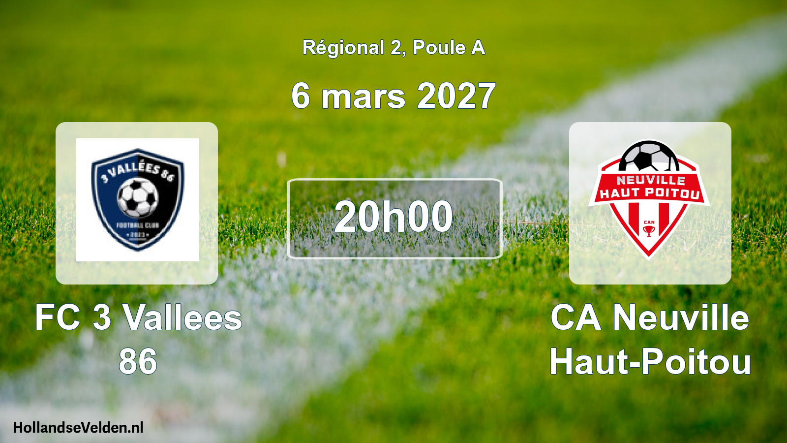 Match programmé: FC 3 Vallees 86 - CA Neuville Haut-Poitou (6 mars 2027)