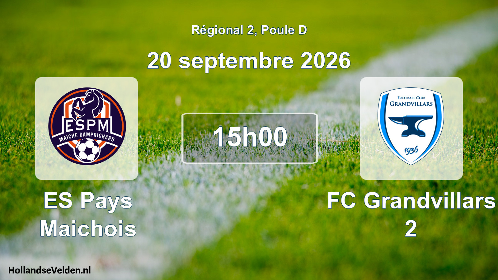 Scheduled Match: ES Pays Maichois - FC Grandvillars 2 (20 September 2026)