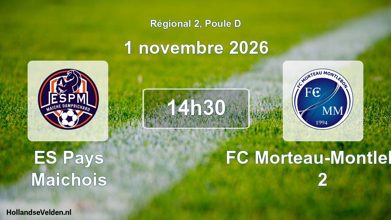 Scheduled Match: ES Pays Maichois - FC Morteau-Montlebon 2 (1 November 2026)