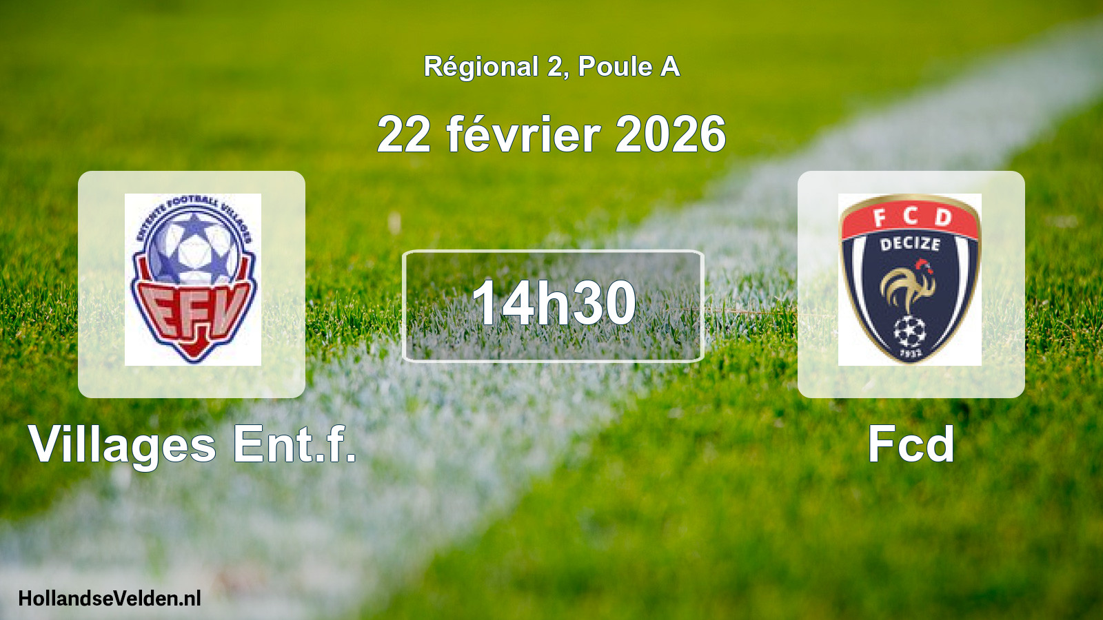 Scheduled Match: Villages Ent.f. - Fcd (22 February 2026)