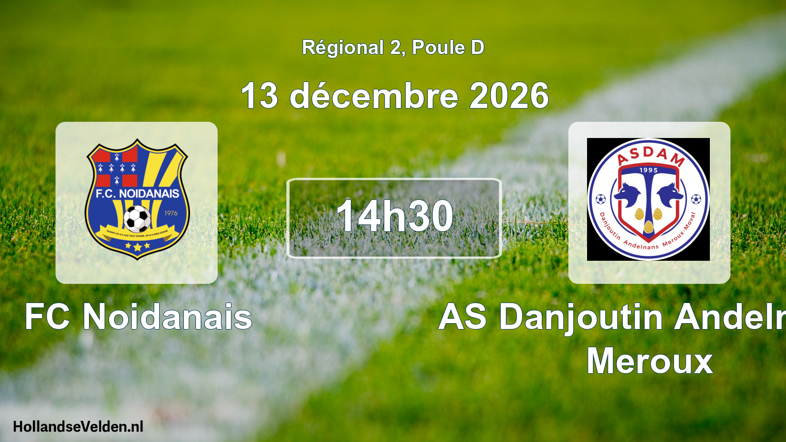 Scheduled Match: FC Noidanais - AS Danjoutin Andelnans Meroux (13 December 2026)