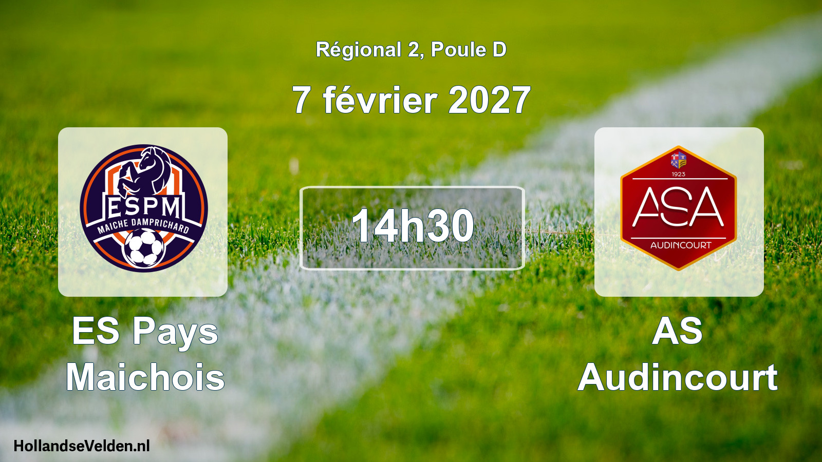 Scheduled Match: ES Pays Maichois - AS Audincourt (7 February 2027)