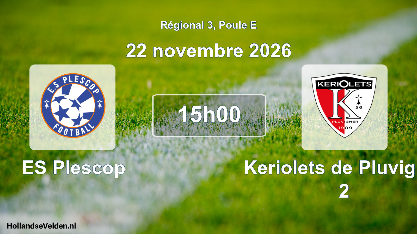 Scheduled Match: ES Plescop - Keriolets de Pluvigner 2 (22 November 2026)