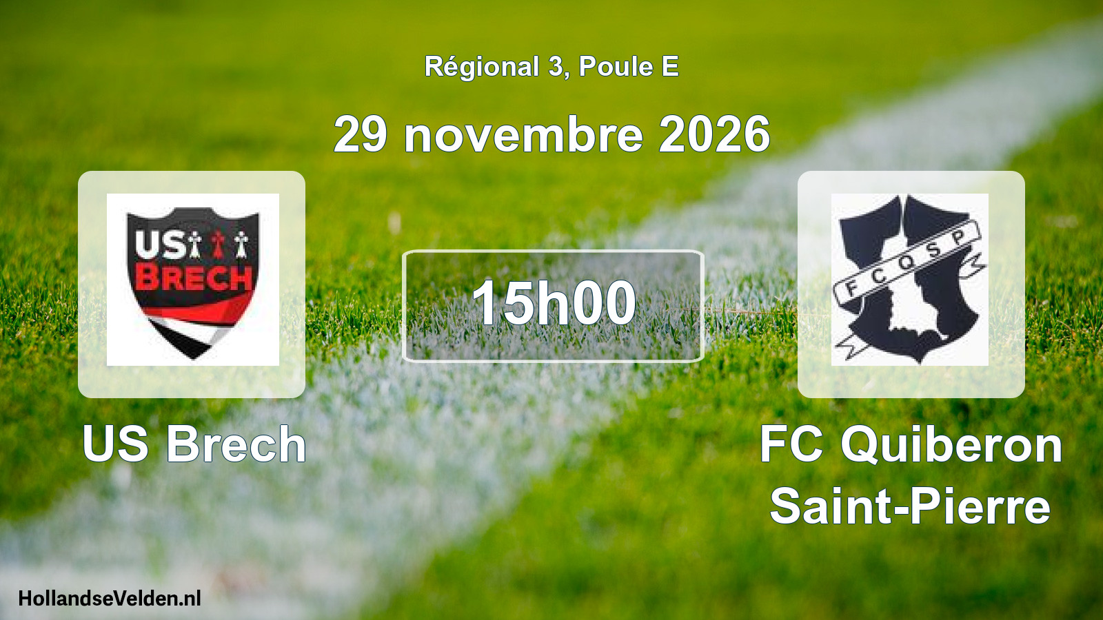 Scheduled Match: US Brech - FC Quiberon Saint-Pierre (29 November 2026)