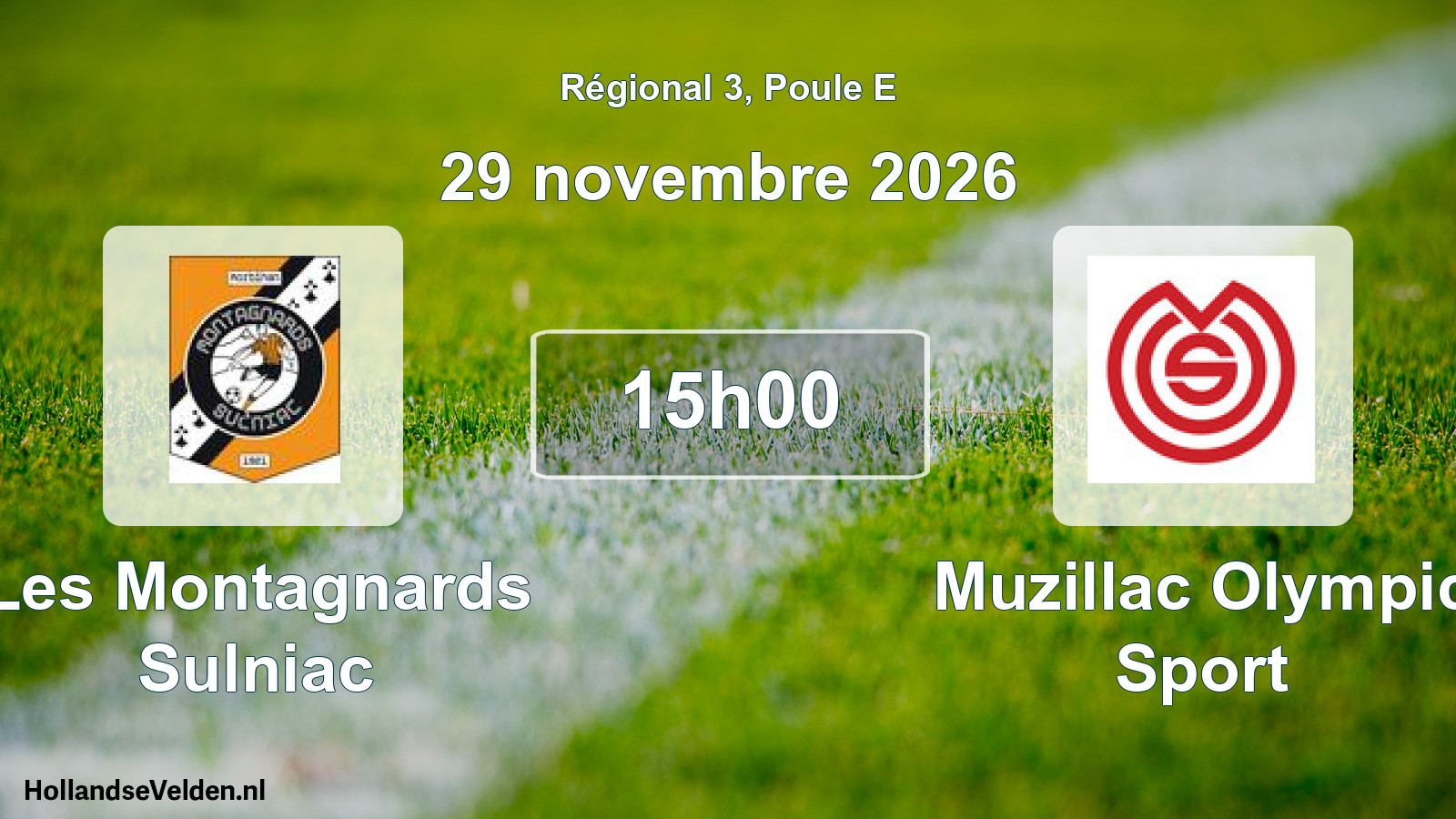 Scheduled Match: Les Montagnards Sulniac - Muzillac Olympic Sport (29 November 2026)