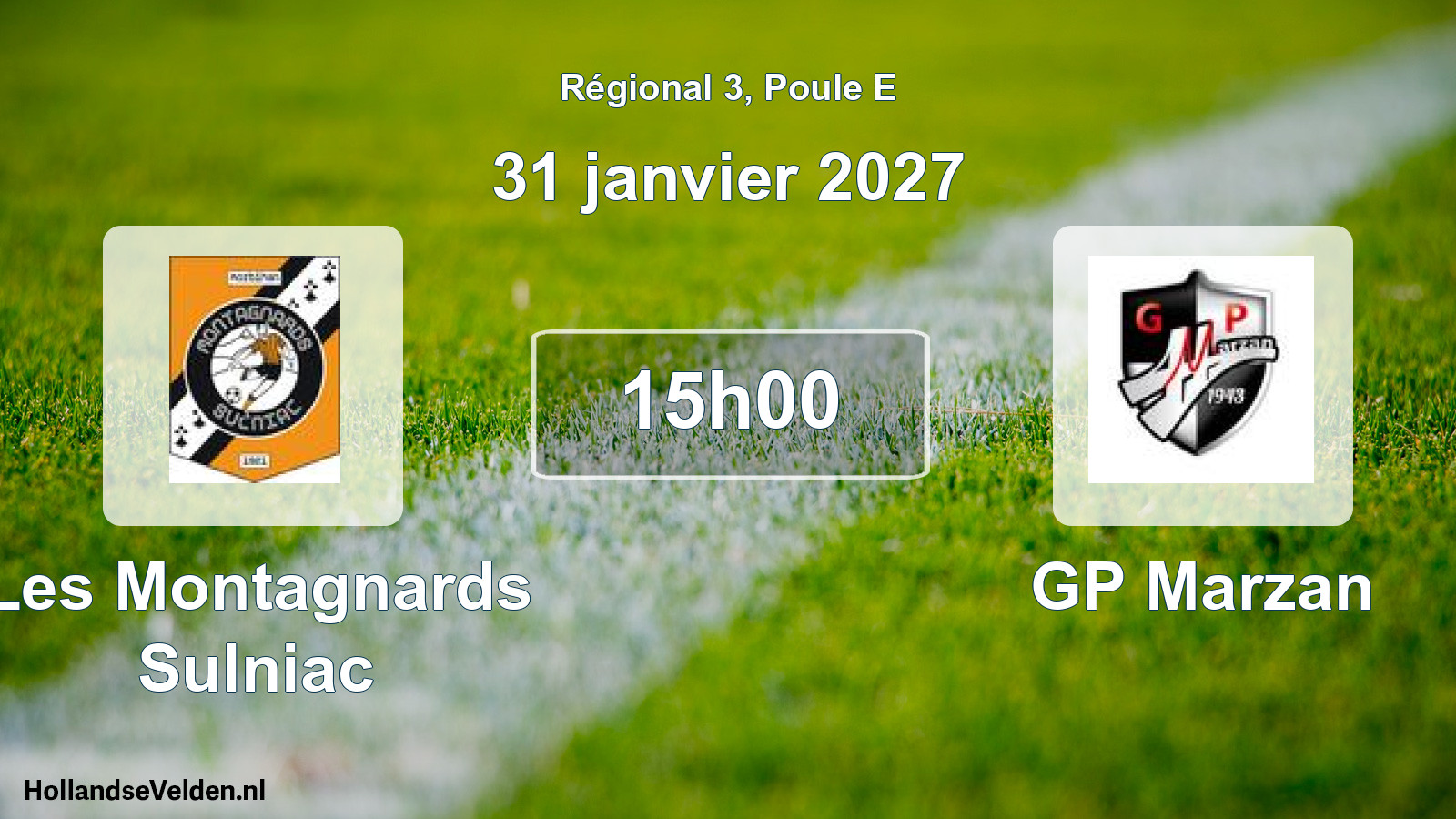 Scheduled Match: Les Montagnards Sulniac - GP Marzan (31 January 2027)