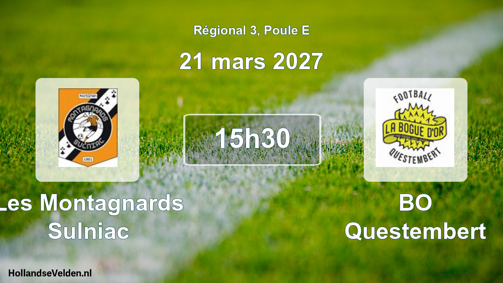 Scheduled Match: Les Montagnards Sulniac - BO Questembert (21 March 2027)