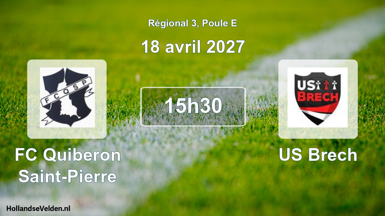 Scheduled Match: FC Quiberon Saint-Pierre - US Brech (18 April 2027)