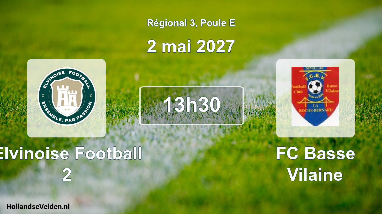 Scheduled Match: Elvinoise Football 2 - FC Basse Vilaine (2 May 2027)