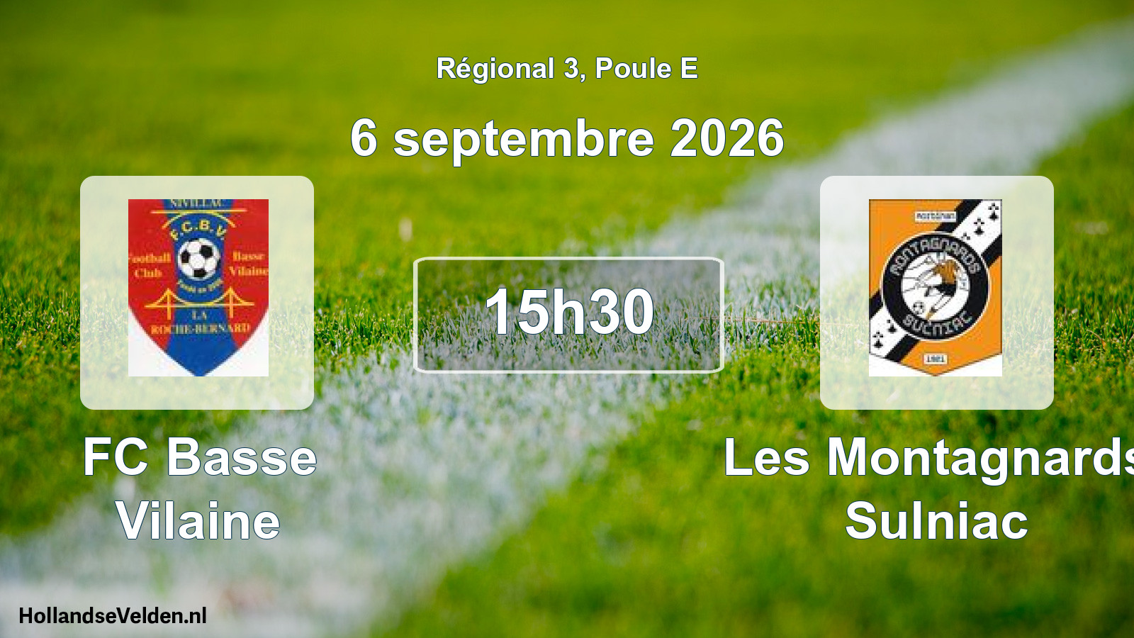 Scheduled Match: FC Basse Vilaine - Les Montagnards Sulniac (6 September 2026)