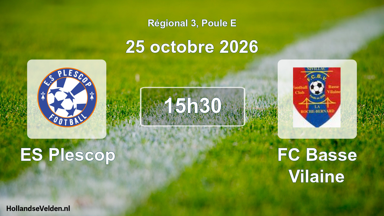 Geplande wedstrijd: ES Plescop - FC Basse Vilaine (25 oktober 2026)