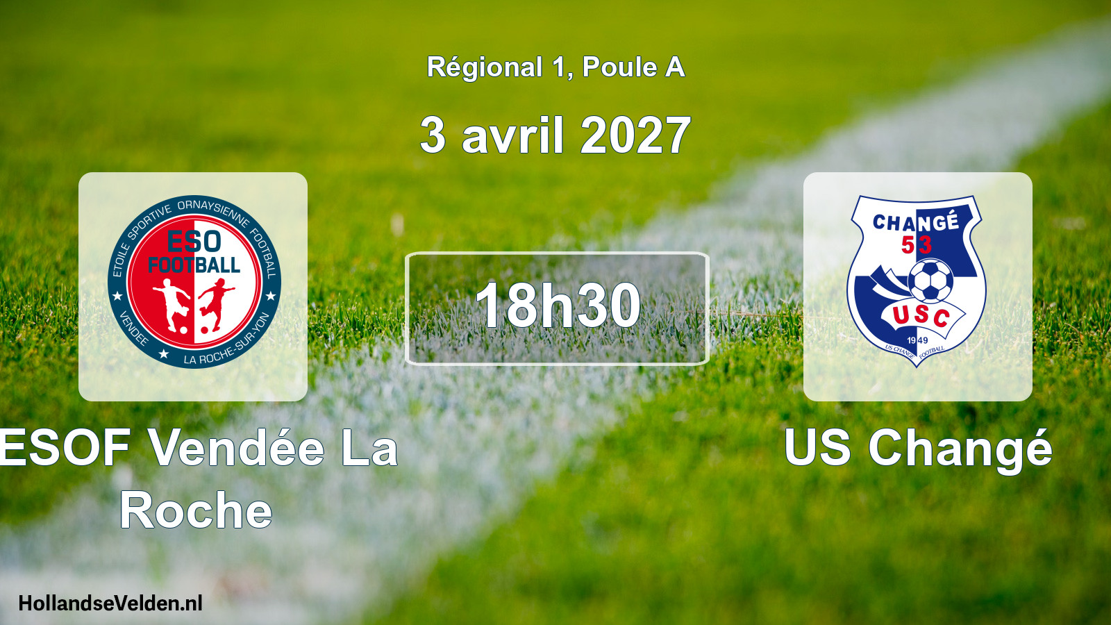 Scheduled Match: ESOF Vendée La Roche - US Changé (3 April 2027)