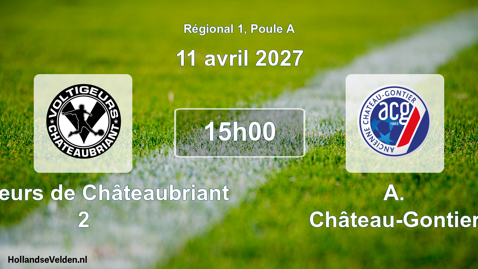 Geplande wedstrijd: Voltigeurs de Châteaubriant 2 - A. Château-Gontier (11 april 2027)