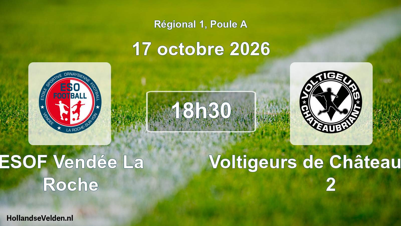 Geplande wedstrijd: ESOF Vendée La Roche - Voltigeurs de Châteaubriant 2 (17 oktober 2026)