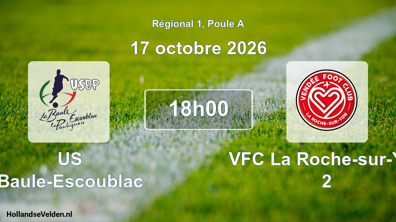 Scheduled Match: US Baule-Escoublac - VFC La Roche-sur-Yon 2 (17 October 2026)