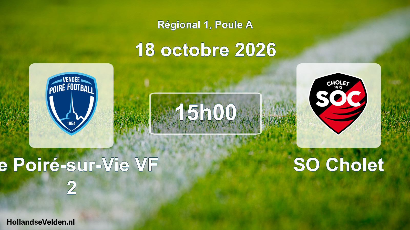 Scheduled Match: Le Poiré-sur-Vie VF 2 - SO Cholet (18 October 2026)