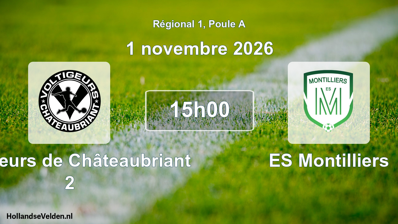 Scheduled Match: Voltigeurs de Châteaubriant 2 - ES Montilliers (1 November 2026)