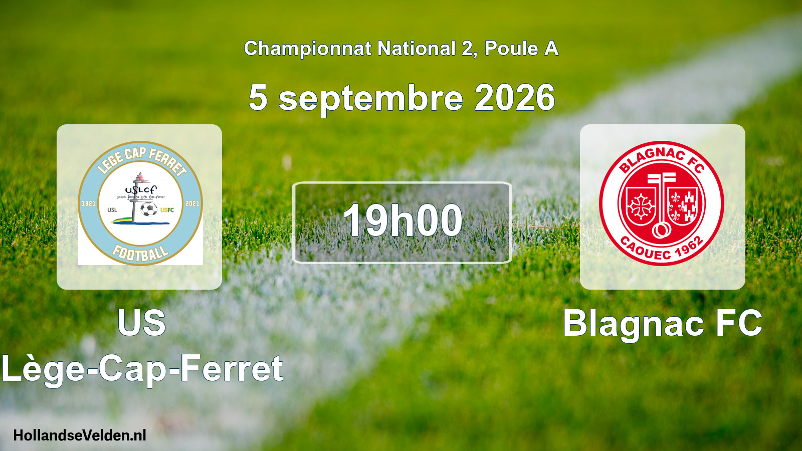 Scheduled Match: US Lège-Cap-Ferret - Blagnac FC (5 September 2026)