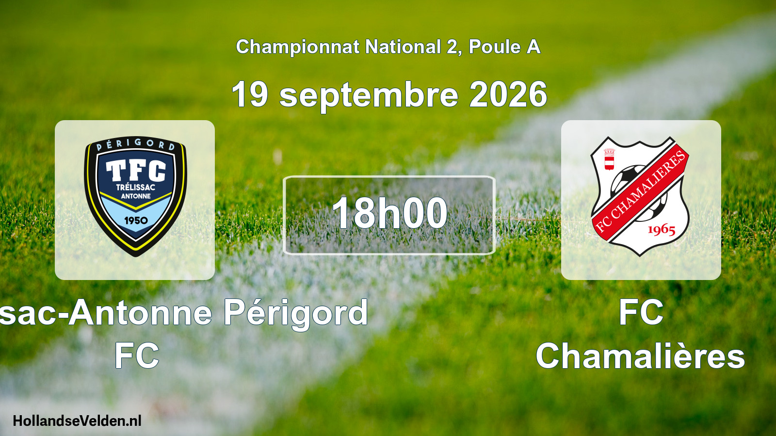 Match programmé: Trélissac-Antonne Périgord FC - FC Chamalières (19 septembre 2026)