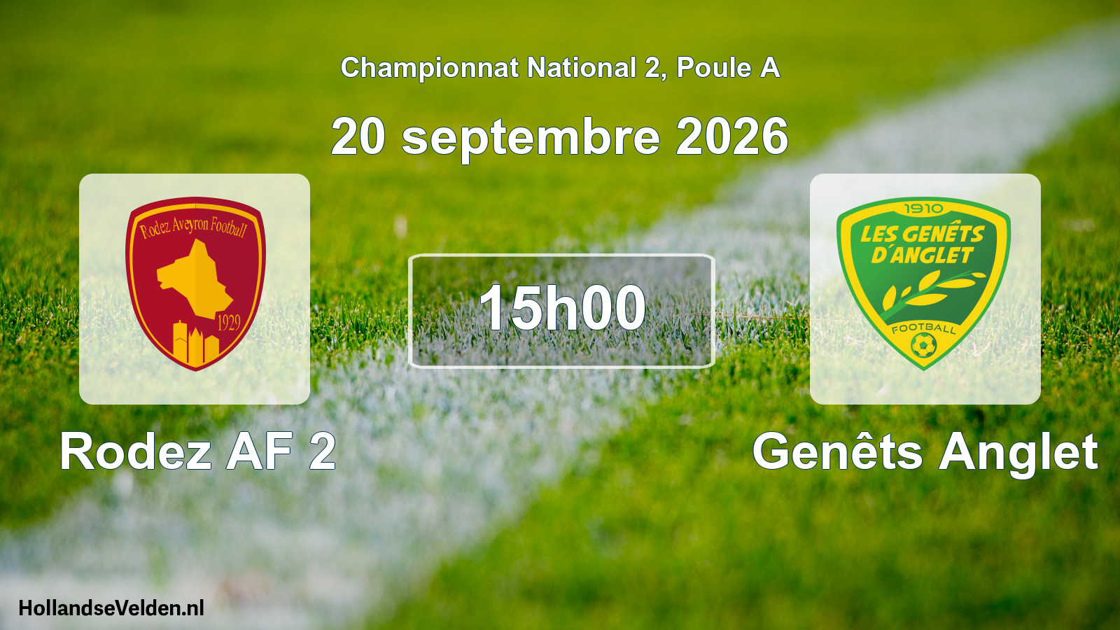 Match programmé: Rodez AF 2 - Genêts Anglet (20 septembre 2026)
