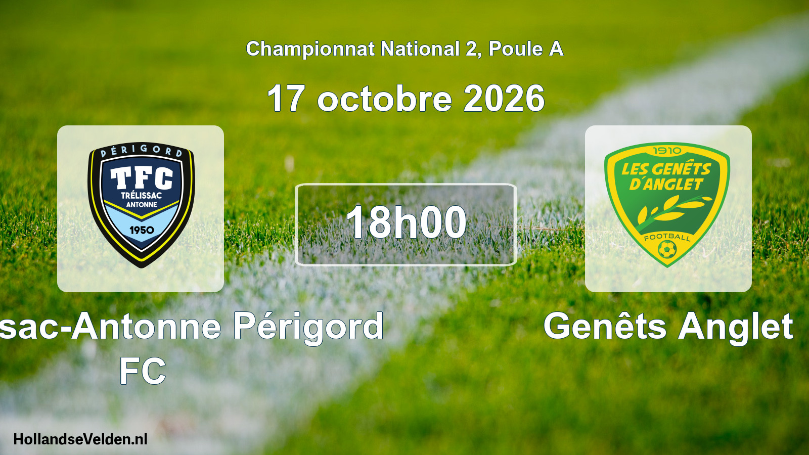 Match programmé: Trélissac-Antonne Périgord FC - Genêts Anglet (17 octobre 2026)