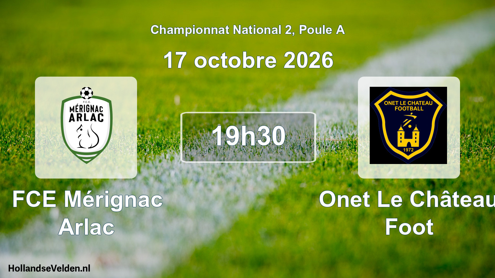 Scheduled Match: FCE Mérignac Arlac - Onet Le Château Foot (17 October 2026)
