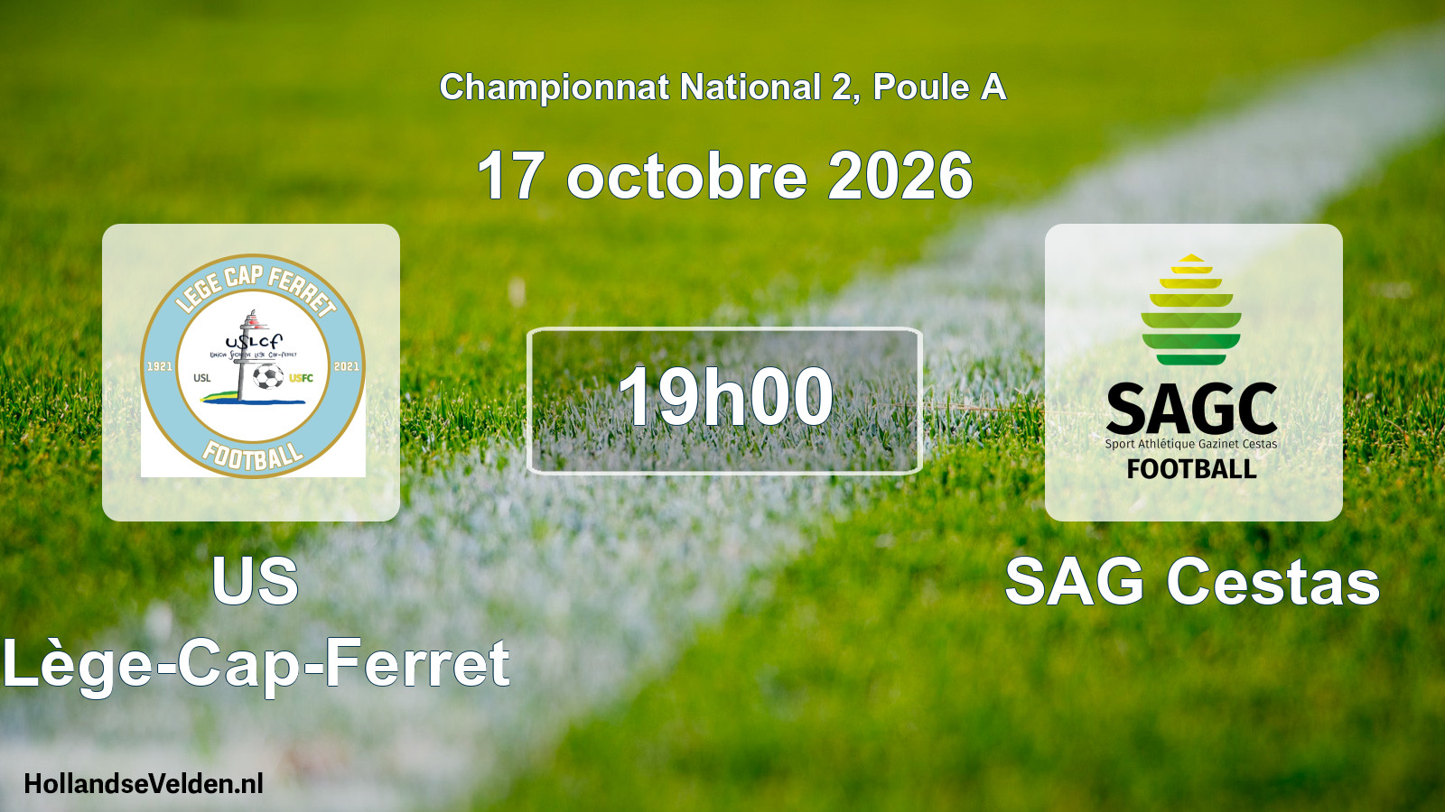 Match programmé: US Lège-Cap-Ferret - SAG Cestas (17 octobre 2026)