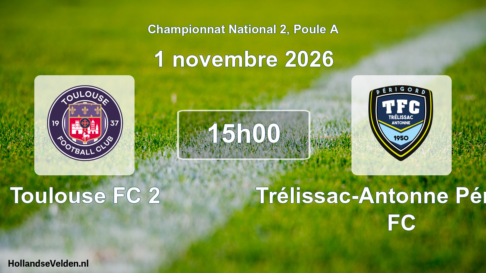 Match programmé: Toulouse FC 2 - Trélissac-Antonne Périgord FC (1 novembre 2026)
