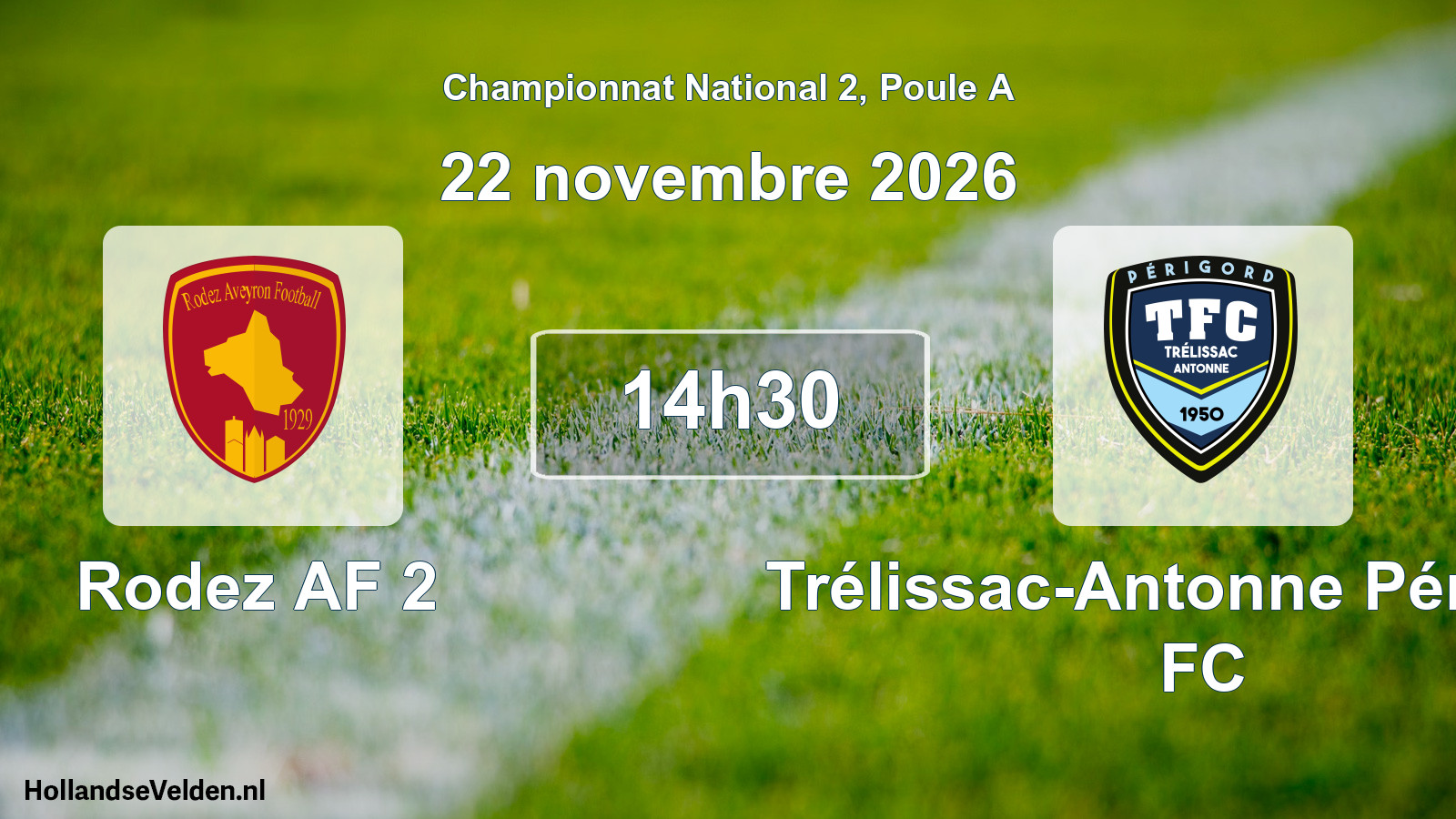 Match programmé: Rodez AF 2 - Trélissac-Antonne Périgord FC (22 novembre 2026)