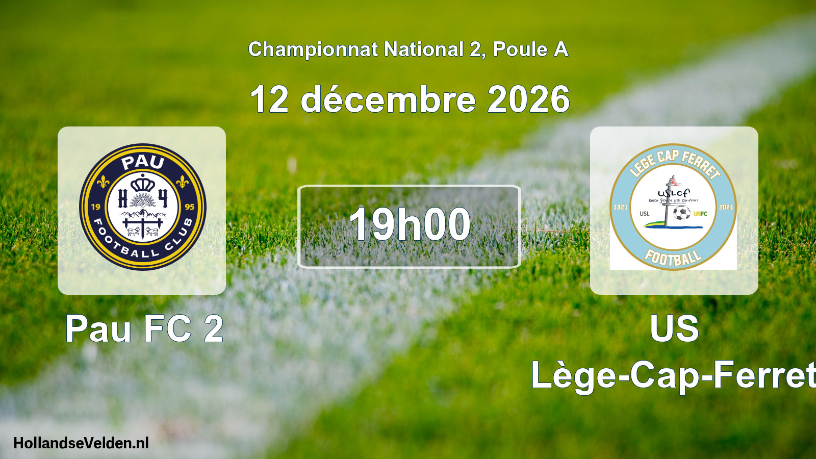 Scheduled Match: Pau FC 2 - US Lège-Cap-Ferret (12 December 2026)