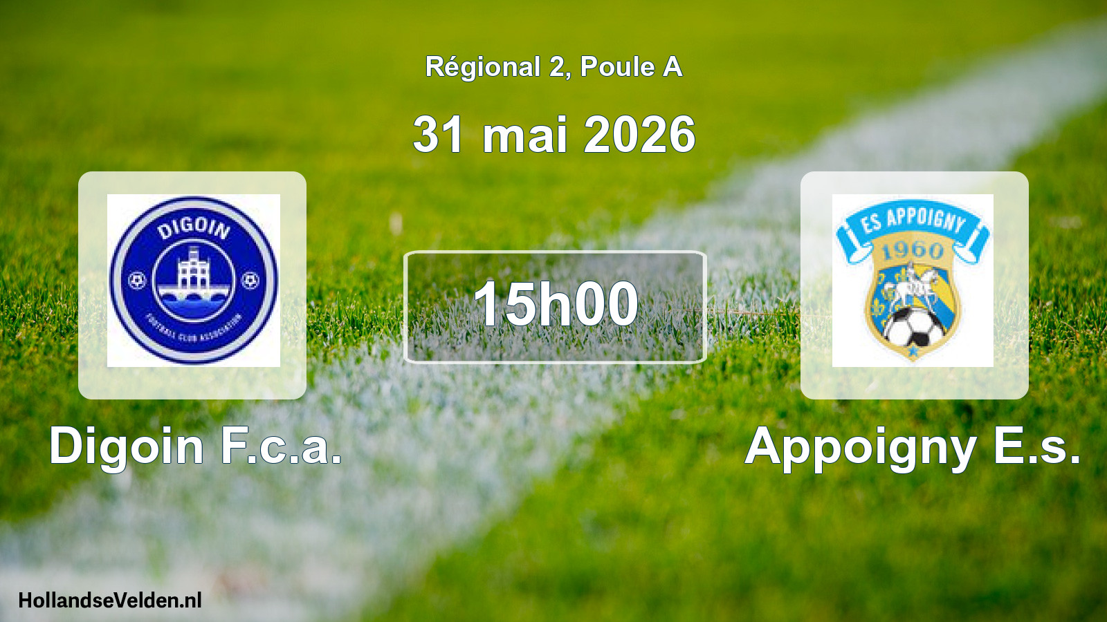 Geplande wedstrijd: Digoin F.c.a. - Appoigny E.s. (31 mei 2026)