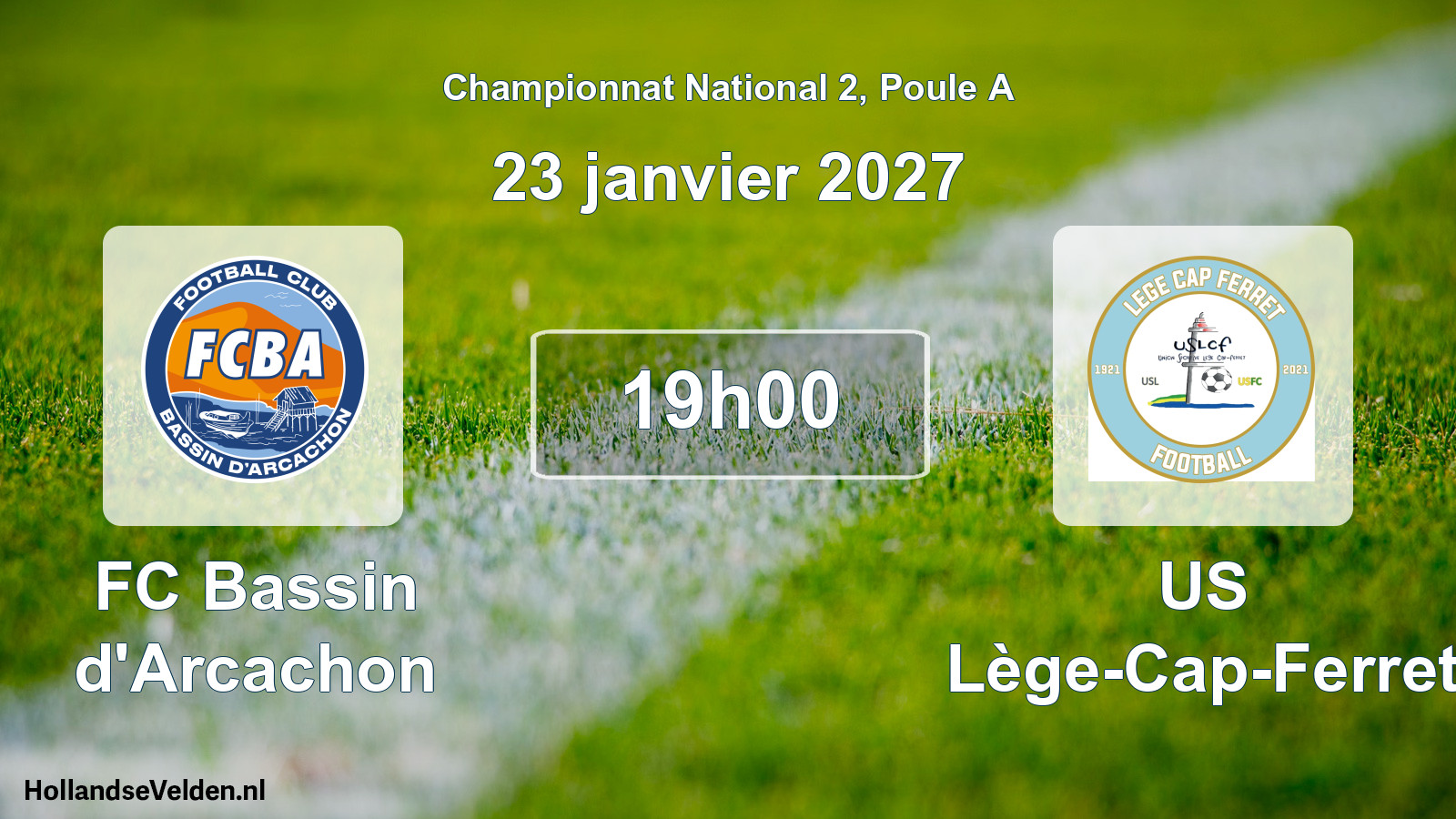 Scheduled Match: FC Bassin d'Arcachon - US Lège-Cap-Ferret (23 January 2027)
