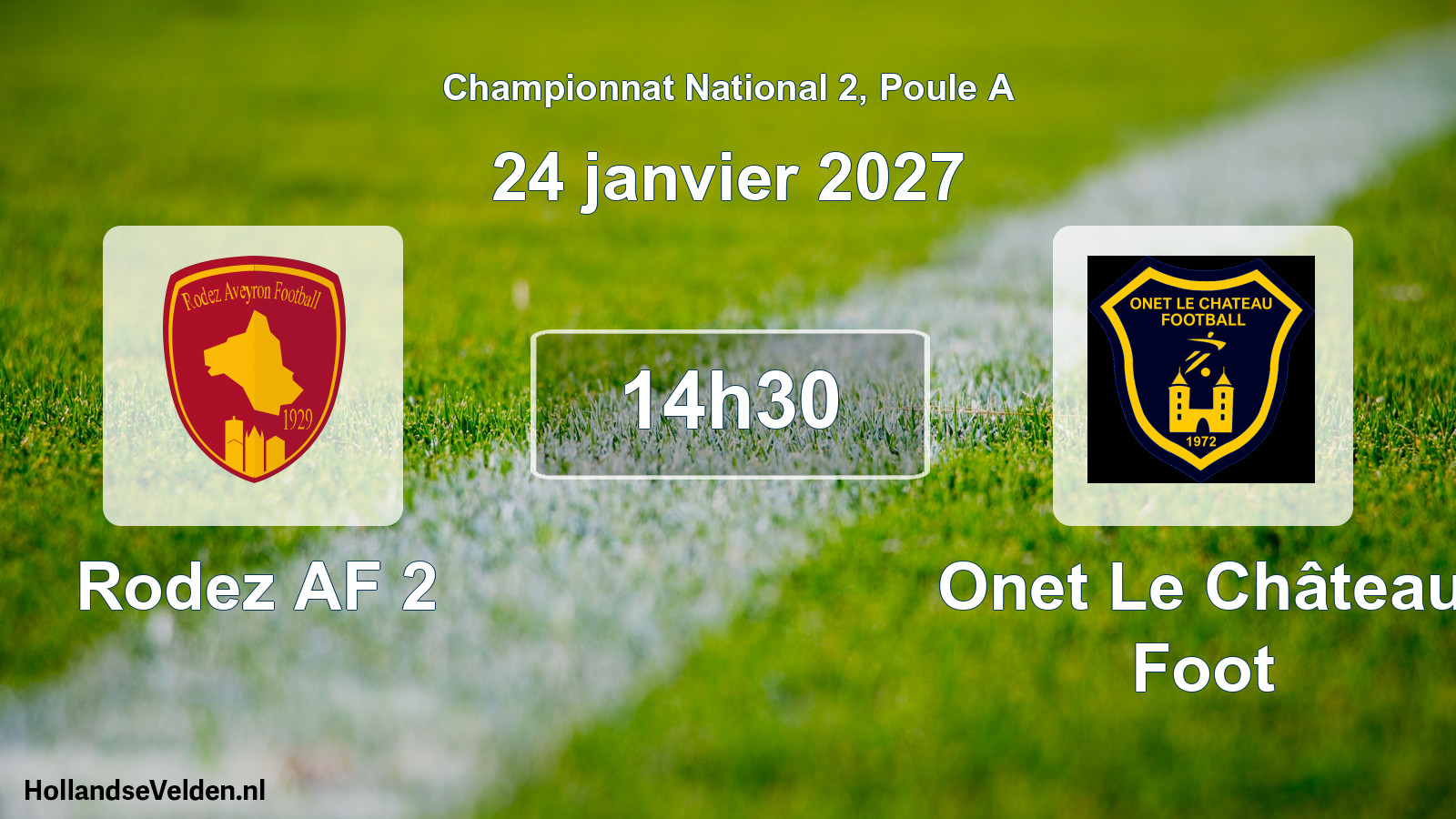 Scheduled Match: Rodez AF 2 - Onet Le Château Foot (24 January 2027)