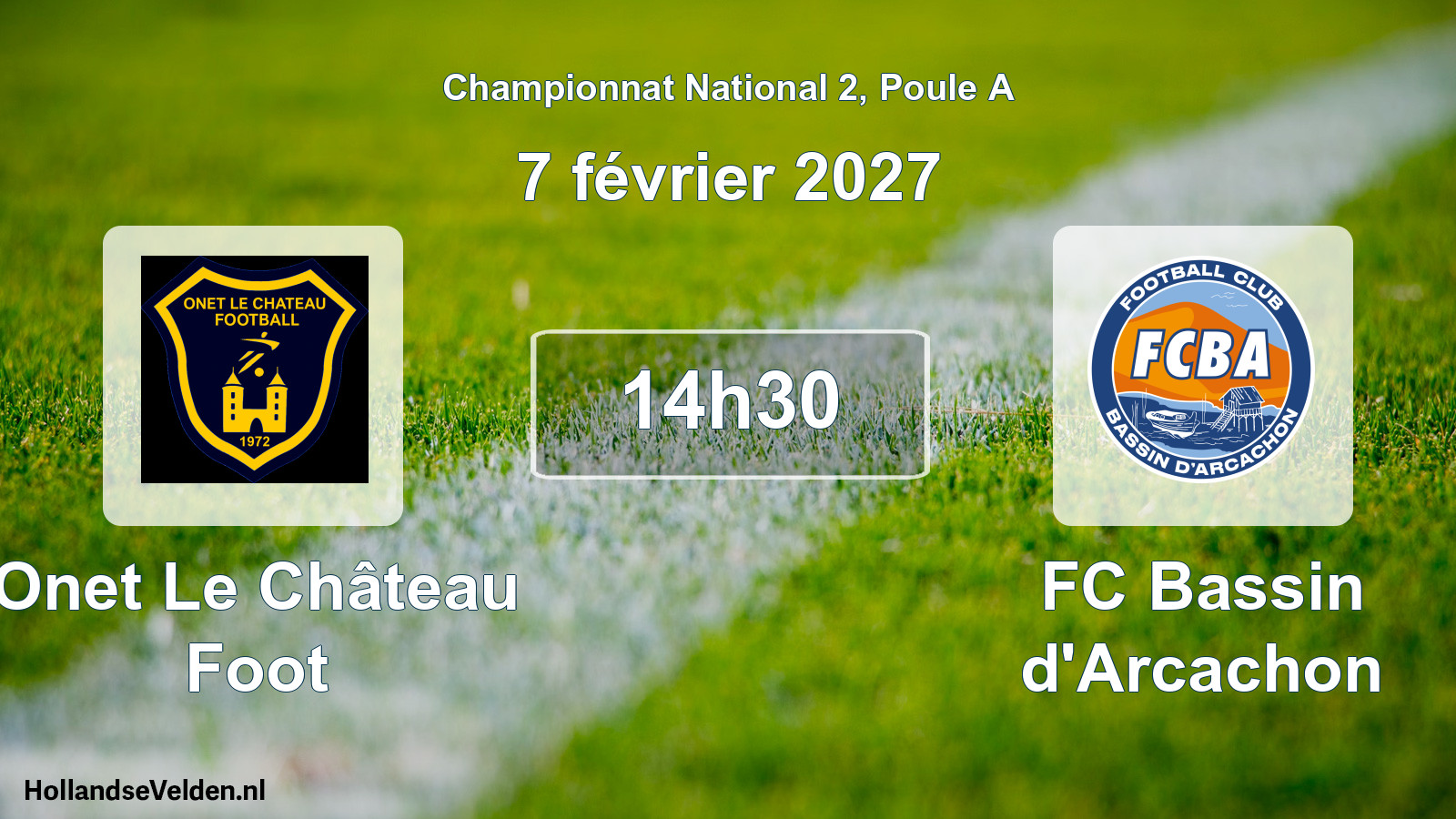 Match programmé: Onet Le Château Foot - FC Bassin d'Arcachon (7 février 2027)