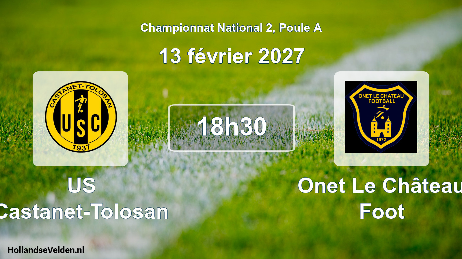 Scheduled Match: US Castanet-Tolosan - Onet Le Château Foot (13 February 2027)