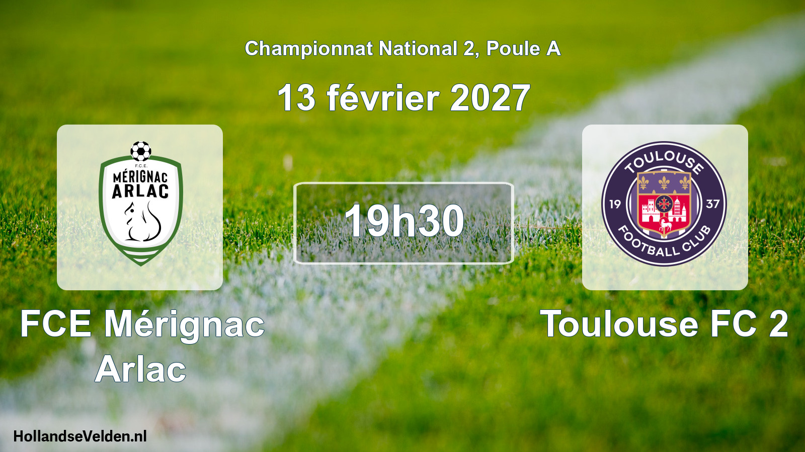 Scheduled Match: FCE Mérignac Arlac - Toulouse FC 2 (13 February 2027)