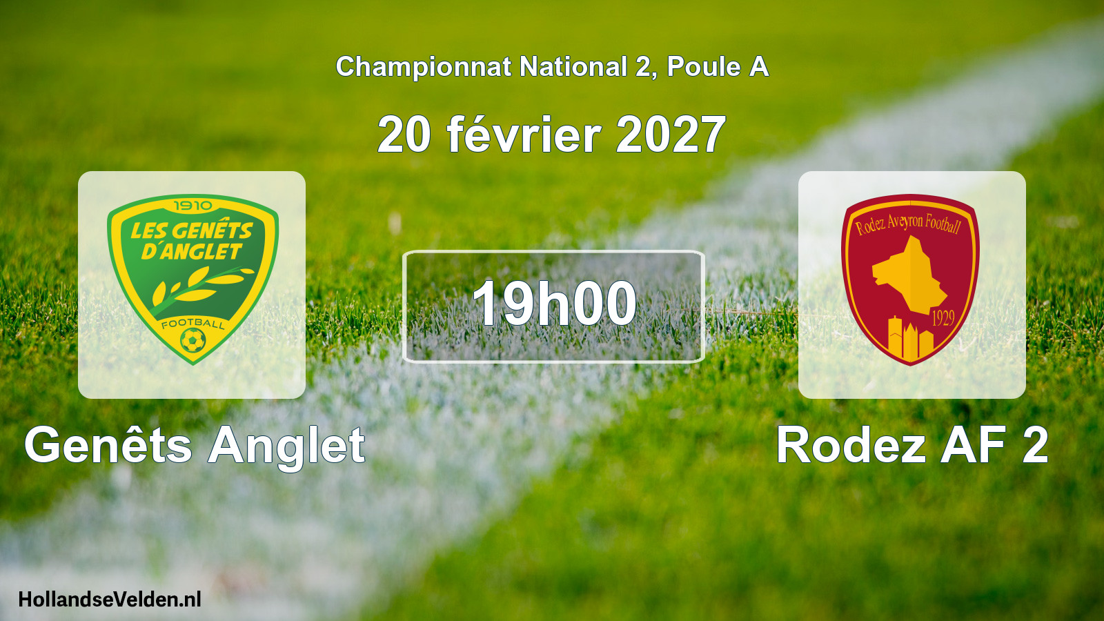 Match programmé: Genêts Anglet - Rodez AF 2 (20 février 2027)