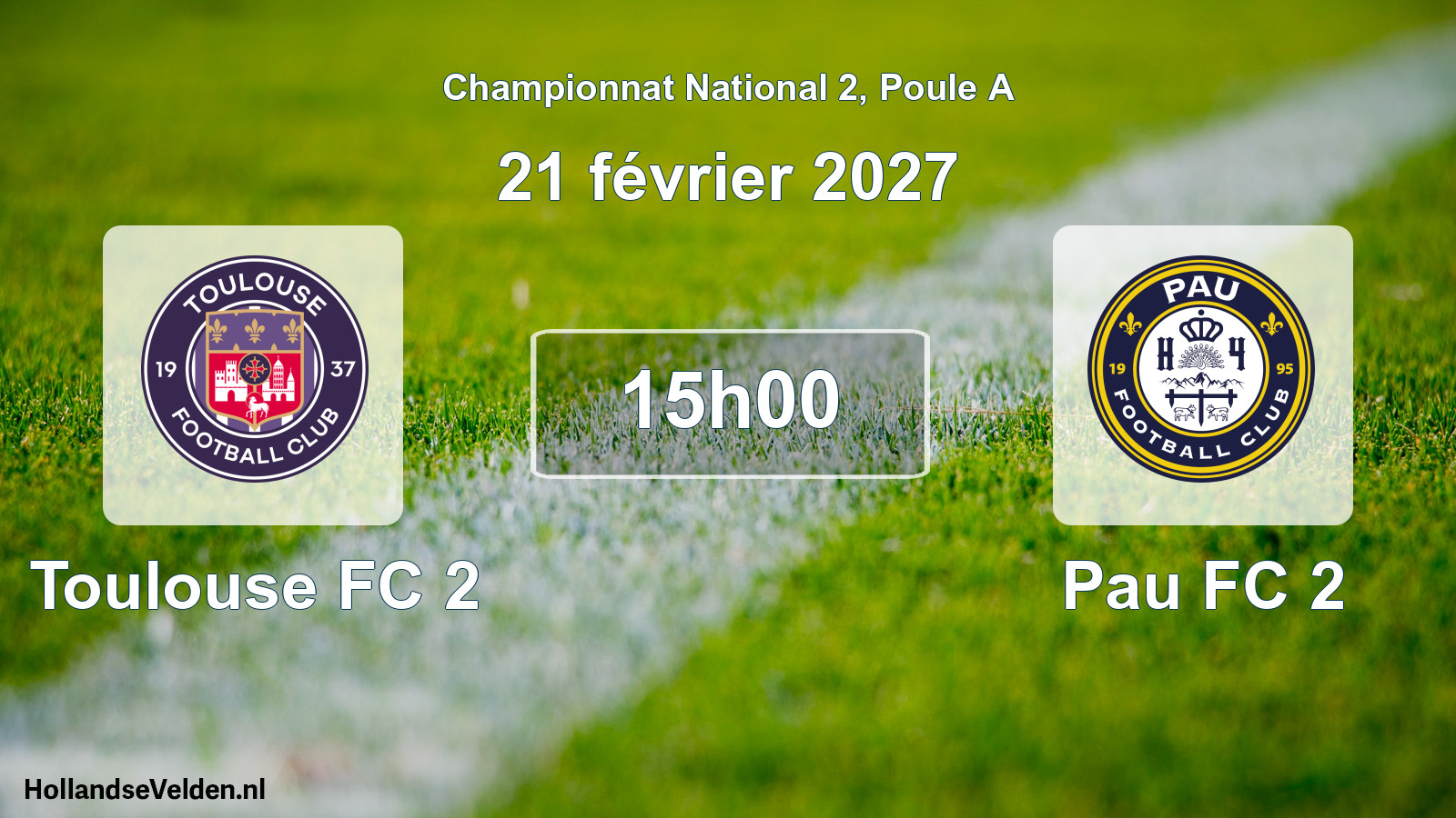 Scheduled Match: Toulouse FC 2 - Pau FC 2 (21 February 2027)