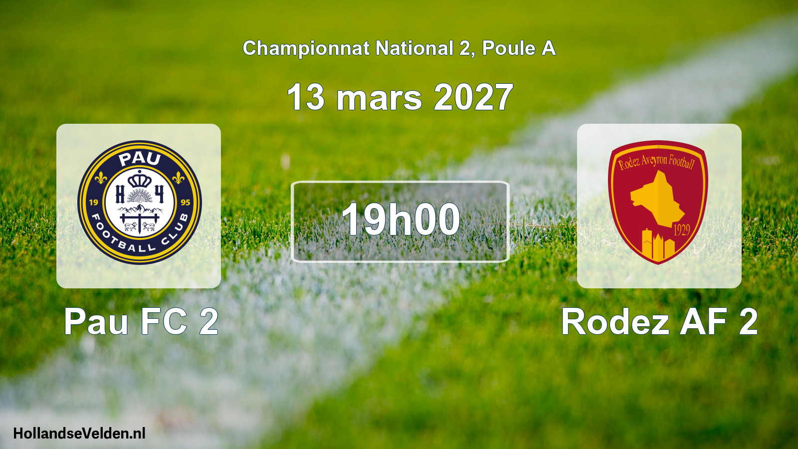 Scheduled Match: Pau FC 2 - Rodez AF 2 (13 March 2027)